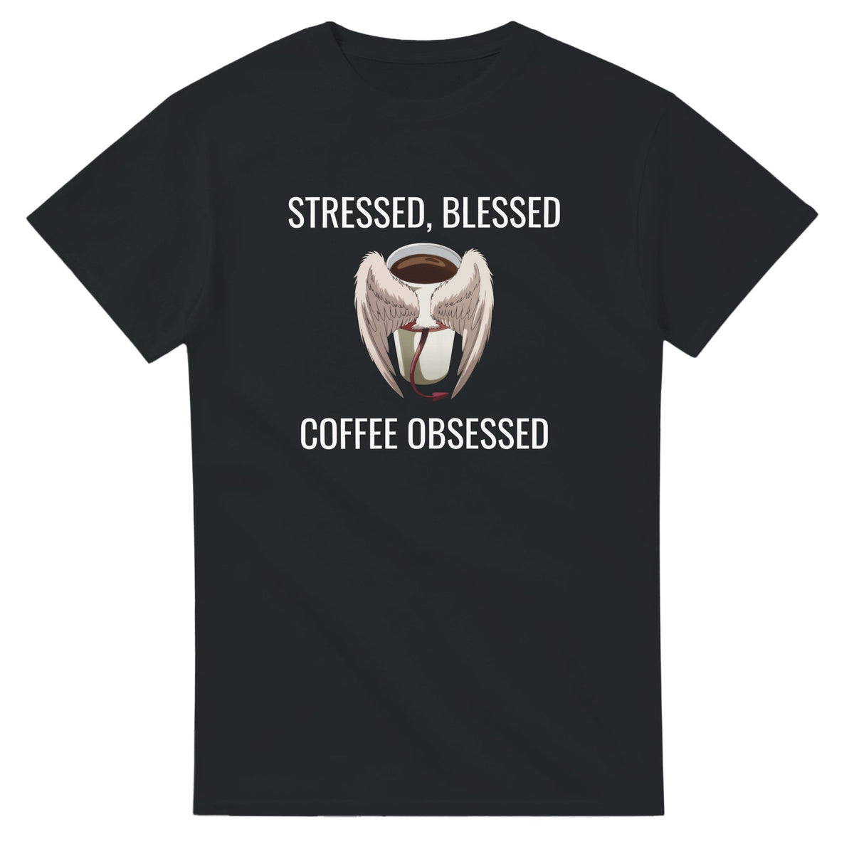 Stressed Blessed & Coffee Obsessed Cotton T-Shirt